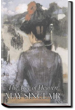 The Tree of Heaven | May Sinclair
